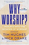 Why Worship?: Ins...
