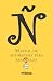 Ñ. Manual de autoestima para españoles by Luis María Anson