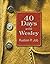 40 Days with Wesley: A Daily Devotional Journey