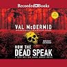 How the Dead Speak