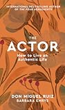 The Actor: How to...