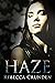 Haze by Rebecca Crunden