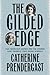 The Gilded Edge: Two Audaci...