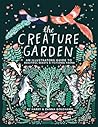 The Creature Garden by Zanna Goldhawk