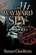The Wayward Spy
