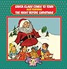 Santa Claus Comes to Town: Featuring The Night Before Christmas