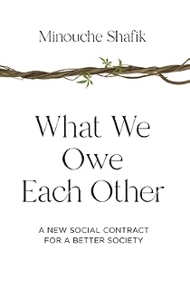 What We Owe Each Other by Minouche Shafik