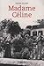 Madame Céline