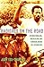 Radicals on the Road by Judy Tzu-Chun Wu