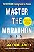 Master the Marathon: The Ultimate Training Guide for Women