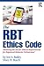 The RBT® Ethics Code: Mastering the BACB© Ethical Requirements for Registered Behavior Technicians™