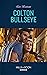 Colton Bullseye (The Coltons of Grave Gulch #4)