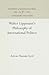 Walter Lippmann's Philosophy of International Politics by Anwar Hussain Syed