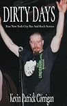 DIRTY DAYS by Kevin Patrick Corrigan