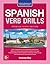 Spanish Verb Drills, Premiu...