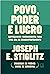 Povo, poder e lucro: Capitalismo progressista para uma era de descontentamento