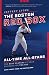 The Boston Red Sox All-Time...