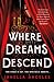 Where Dreams Descend (Kingd...