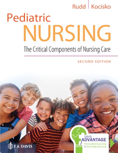 Davis Advantage for Pediatric Nursing: The Critical Components of Nursing Care