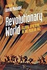 Revolutionary World: Global Upheaval in the Modern Age Revolutionary World: Global Upheaval in the Modern Age