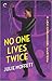 No One Lives Twice (A Lexi Carmichael Mystery, 1)