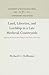 Land, Liberties, and Lordship in a Late Medieval Countryside by Richard C. Hoffmann