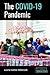 The COVID-19 Pandemic (21st...