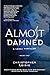 Almost Damned by Christopher Leibig