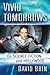 Vivid Tomorrows On Science Fiction and Hollywood by David Brin