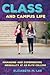 Class and Campus Life: Mana...