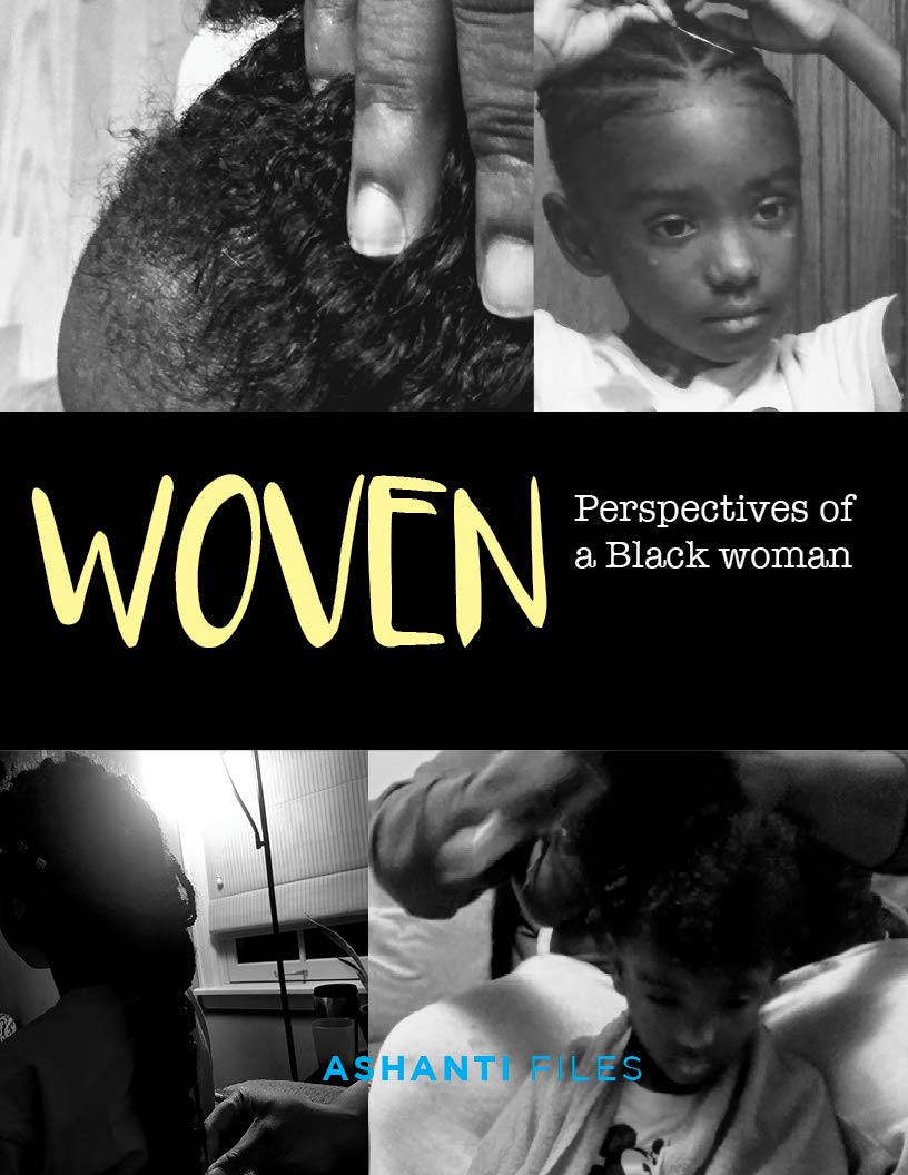 Woven: Perspectives of a Black Woman (Kindle Edition)