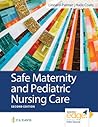Safe Maternity & Pediatric Nursing Care
