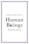 A Philosopher Looks at Human Beings A Philosopher Looks at Human Beings
