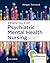 Essentials of Psychiatric Mental Health Nursing by Karyn I. Morgan