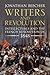 Writers and Revolution: Int...