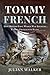 Tommy French: How British F...