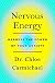Nervous Energy: Harness the...
