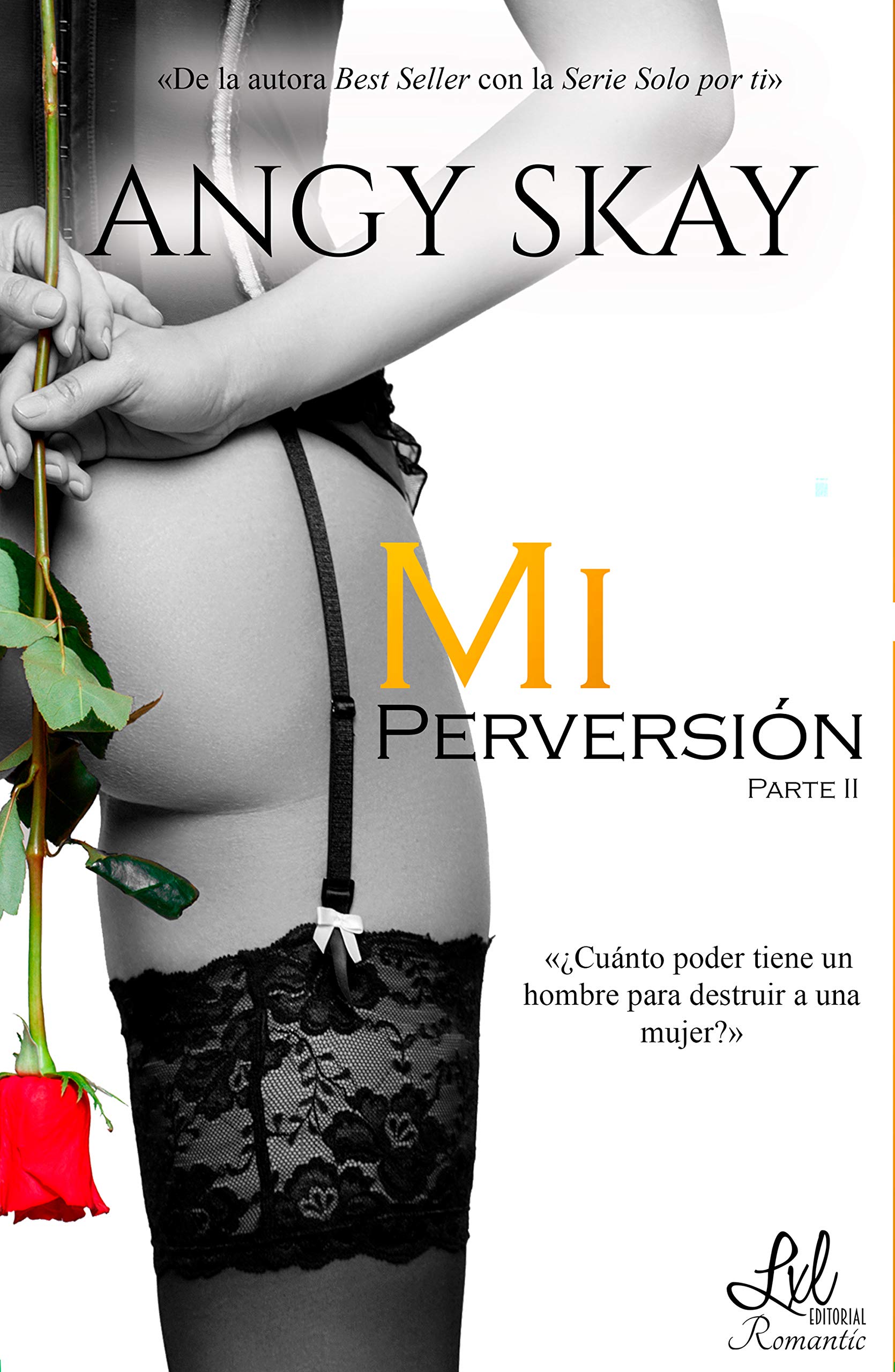 Mi perversión (Mi obsesión, #2)