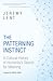The Patterning Instinct: A Cultural History of Humanity's Search for Meaning