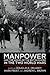 Manpower and the Armies of ...