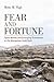 Fear and Fortune: Spirit Worlds and Emerging Economies in the Mongolian Gold Rush