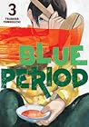 Blue Period, Vol. 3 by Tsubasa Yamaguchi