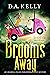 Brooms Away (Arabella Black...