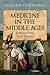 Medicine in the Middle Ages...