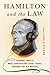 Hamilton and the Law by Lisa A Tucker
