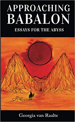 Approaching Babalon: Essays for the Abyss
