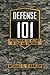 Defense 101: Understanding the Military of Today and Tomorrow