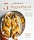 The Ultimate 5-Ingredient C...