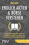 Book cover for Endlich Aktien und Börse verstehen: Aktien für Einsteiger: Wie du dir Schritt für Schritt mit Aktien an der Börse ein Vermögen aufbaust (German Edition)