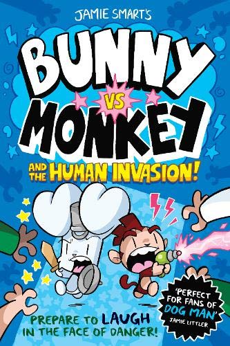Bunny vs Monkey: The Human Invasion (Bunny vs Monkey, #8)